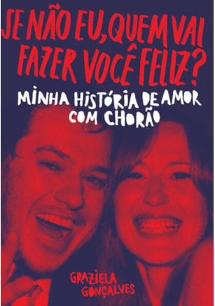 SE NÃO EU, QUEM VAI FAZER VOCÊ FELIZ?