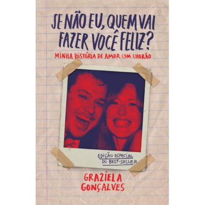 SE NÃO EU, QUEM VAI FAZER VOCÊ FELIZ? (EDIÇÃO ESPECIAL)