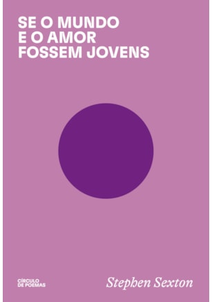 SE O MUNDO E O AMOR FOSSEM JOVENS