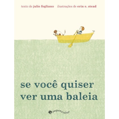 SE VOCÊ QUISER VER UMA BALEIA