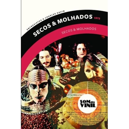 SECOS & MOLHADOS