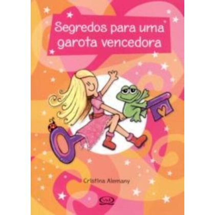 SEGREDOS PARA UMA GAROTA VENCEDORA