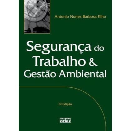 SEGURANÇA DO TRABALHO E GESTÃO AMBIENTAL