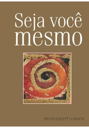 SEJA VOCÊ MESMO