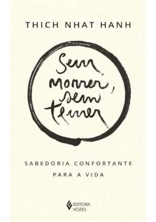 SEM MORRER, SEM TEMER