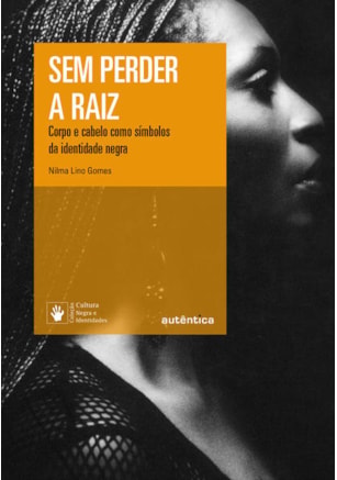 SEM PERDER A RAIZ - NOVA EDIÇÃO