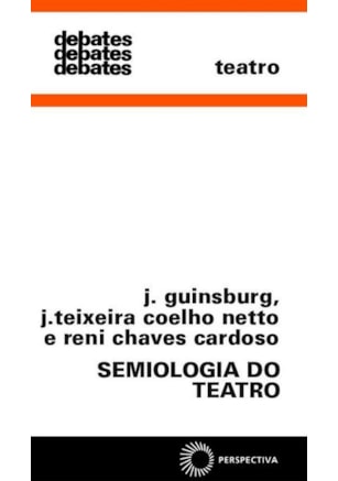 SEMIOLOGIA DO TEATRO