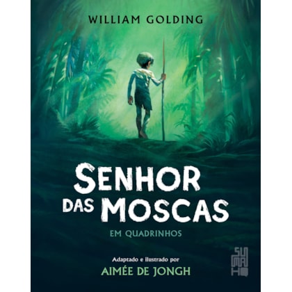 SENHOR DAS MOSCAS (EDIÇÃO EM QUADRINHOS)