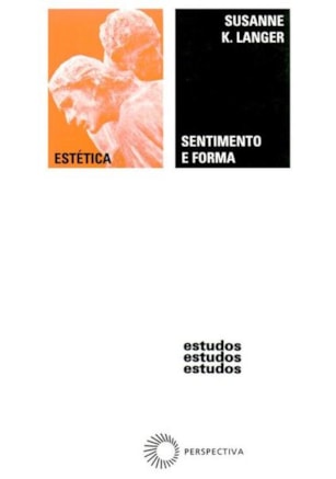SENTIMENTO E FORMA