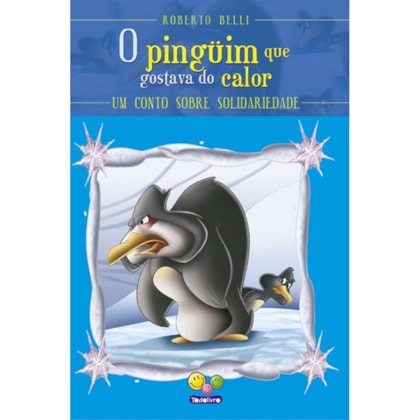 SENTIMENTOS (LUXO): PINGUIM (SOLIDARIEDADE)