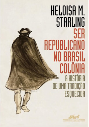 SER REPUBLICANO NO BRASIL COLÔNIA