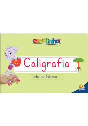 SESCOLINHA SISTEMA DE CALIGRAFIA: LETRA DE FÔRMA