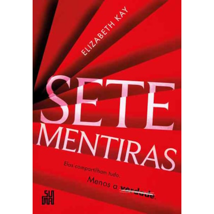 SETE MENTIRAS