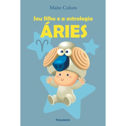 Seu Filho e a Astrologia Aries