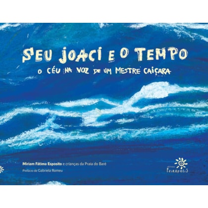 Seu Joaci e o tempo