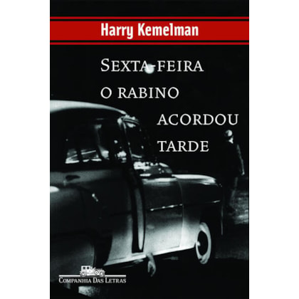 SEXTA-FEIRA O RABINO ACORDOU TARDE