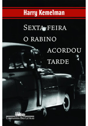 SEXTA-FEIRA O RABINO ACORDOU TARDE