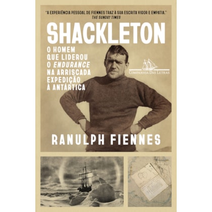 SHACKLETON: UMA BIOGRAFIA
