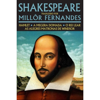 Shakespeare traduzido por Millôr Fernandes