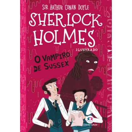 SHERLOCK HOLMES ILUSTRADO - O VAMPIRO DE SUSSEX