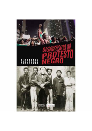SIGNIFICADO DO PROTESTO NEGRO