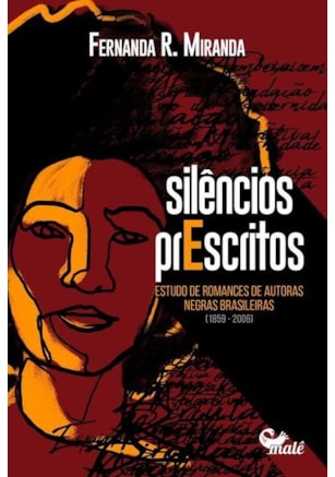 SILÊNCIOS PRESCRITOS: ESTUDO DE ROMANCES DE AUTORAS NEGRAS BRASILEIRAS
