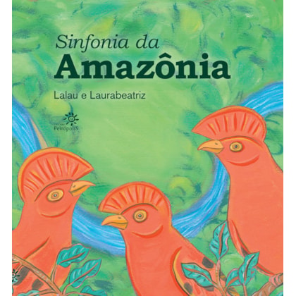 SINFONIA DA AMAZÔNIA