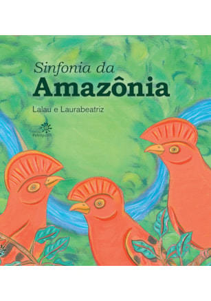 SINFONIA DA AMAZÔNIA