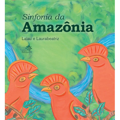 SINFONIA DA AMAZÔNIA