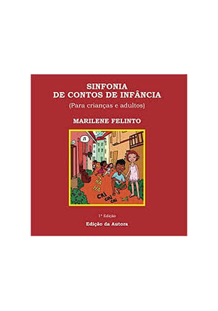 Sinfonia de contos de infância - Para crianças e adultos