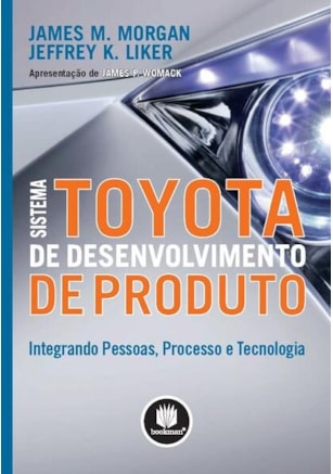SISTEMA TOYOTA DE DESENVOLVIMENTO DE PRODUTO