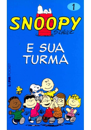 SNOOPY 1 – E SUA TURMA