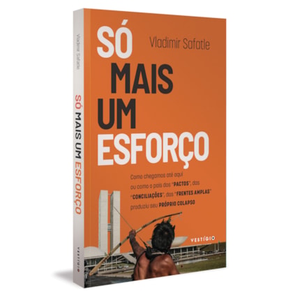 SÓ MAIS UM ESFORÇO