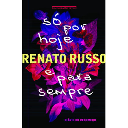SÓ POR HOJE E PARA SEMPRE