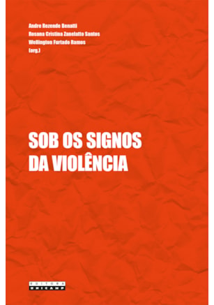 SOB OS SIGNOS DA VIOLÊNCIA