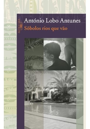 SÔBOLOS RIOS QUE VÃO