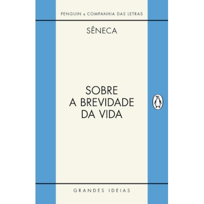 SOBRE A BREVIDADE DA VIDA / SOBRE A FIRMEZA DO SÁBIO