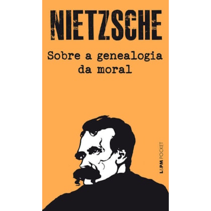 SOBRE A GENEALOGIA DA MORAL