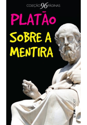 Sobre a mentira (precedido de sobre a inspiração poética)