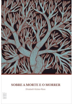 SOBRE A MORTE E O MORRER