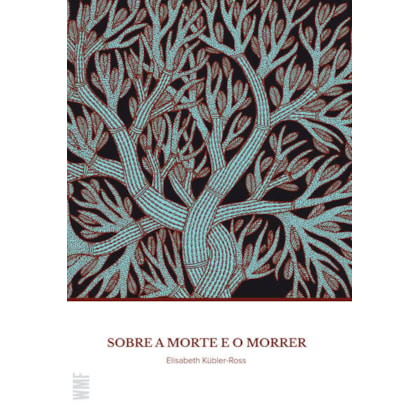 SOBRE A MORTE E O MORRER