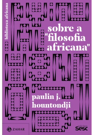 SOBRE A “FILOSOFIA AFRICANA”