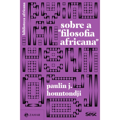 SOBRE A “FILOSOFIA AFRICANA”