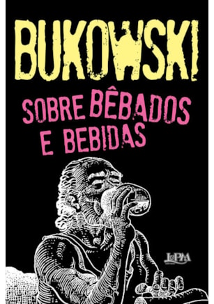 SOBRE BÊBADOS E BEBIDAS