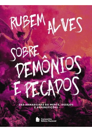SOBRE DEMÔNIOS E PECADOS