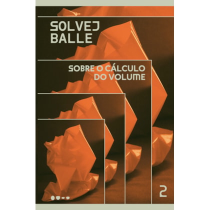 SOBRE O CÁLCULO DO VOLUME