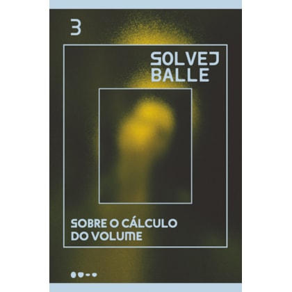 Sobre o cálculo do volume