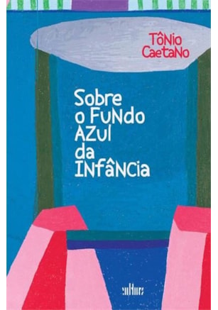 SOBRE O FUNDO AZUL DA INFANCIA