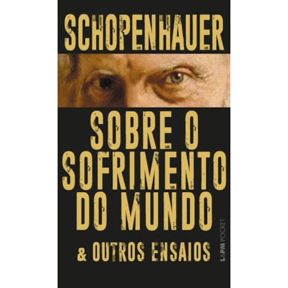 SOBRE O SOFRIMENTO DO MUNDO & OUTROS ENSAIOS