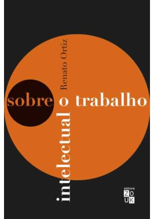 SOBRE O TRABALHO INTELECTUAL